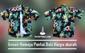 Grosir Kemeja Pantai Bali Harga Murah